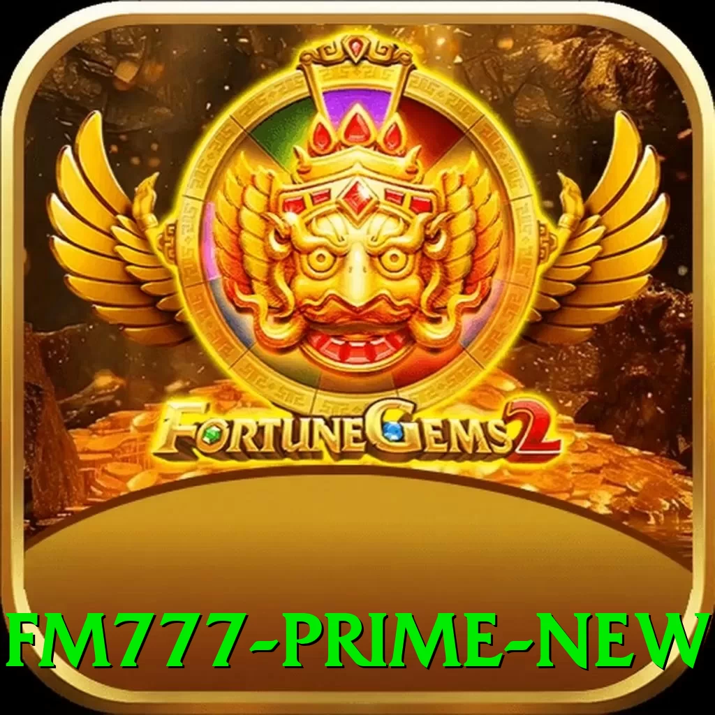 fm777 Prime New - game